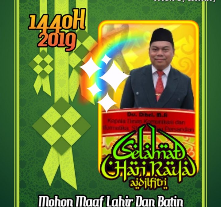Diskominfo SP Gunung Mas Mengucapan Selamat Idul Fitri 1440 H Tahun 2019