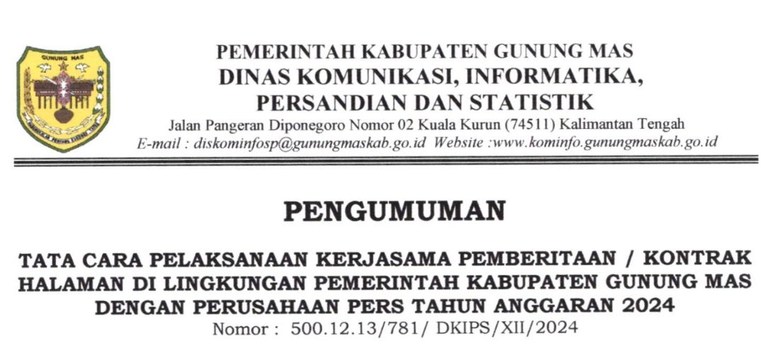 TATA CARA PELAKSANAAN KERJA SAMA PEMBERITAAN/ KONTRAK HALAMAN DI LINGKUNGAN PEMERINTAH KABUPATEN GUNUNG MAS DENGAN PERUSAHAAN PERS TAHUN ANGGARAN 2024