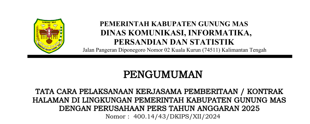 TATA CARA PELAKSANAAN KERJA SAMA PEMBERITAAN/ KONTRAK HALAMAN DI LINGKUNGAN PEMERINTAH KABUPATEN GUNUNG MAS DENGAN PERUSAHAAN PERS TAHUN ANGGARAN 2025